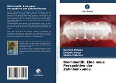 Buchcover von Biomimetik: Eine neue Perspektive der Zahnheilkunde