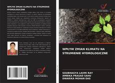 Couverture de WPŁYW ZMIAN KLIMATU NA STRUMIENIE HYDROLOGICZNE