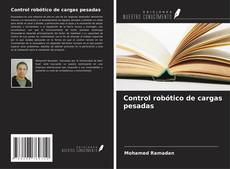 Copertina di Control robótico de cargas pesadas
