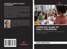 COMPLETE GUIDE TO EARLY CHILDHOOD的封面