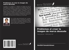 Copertina di Problemas al crear la imagen de marca deseada