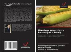 Couverture de Genotypy kukurydzy w konsorcjum z fasolą
