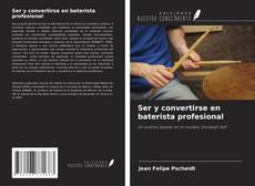 Buchcover von Ser y convertirse en baterista profesional