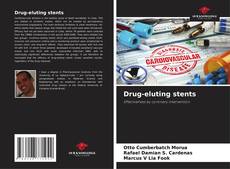 Drug-eluting stents的封面