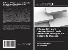 Buchcover von Enfoque RMI para clústeres Basado en la variante de Winograd del método de Strassen