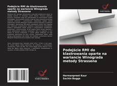 Buchcover von Podejście RMI do klastrowania oparte na wariancie Winograda metody Strassena