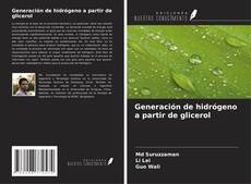 Capa do livro de Generación de hidrógeno a partir de glicerol 