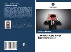 Capa do livro de Zahnarzt Keramiker Kommunikation 