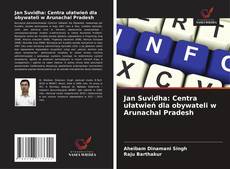 Buchcover von Jan Suvidha: Centra ułatwień dla obywateli w Arunachal Pradesh