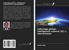 Copertina di Liderazgo global, inteligencia cultural (IC) y neurociencia