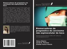 Buchcover von Biomarcadores de prognóstico do carcinoma não espinocelular da boca