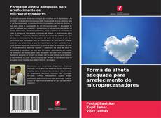 Buchcover von Forma de alheta adequada para arrefecimento de microprocessadores