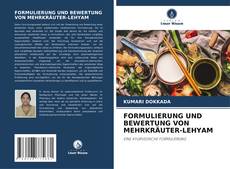 Bookcover of FORMULIERUNG UND BEWERTUNG VON MEHRKRÄUTER-LEHYAM