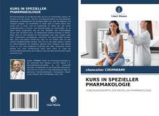 Bookcover of KURS IN SPEZIELLER PHARMAKOLOGIE