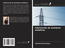 Buchcover von Fabricación de alambres metálicos
