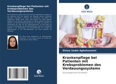 Krankenpflege bei Patienten mit Krebsproblemen des Verdauungssystems kitap kapağı