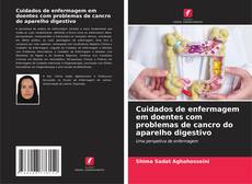 Buchcover von Cuidados de enfermagem em doentes com problemas de cancro do aparelho digestivo