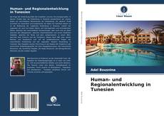 Human- und Regionalentwicklung in Tunesien kitap kapağı