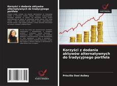 Buchcover von Korzyści z dodania aktywów alternatywnych do tradycyjnego portfela