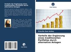 Bookcover of Vorteile der Ergänzung eines traditionellen Portfolios durch alternative Anlagen