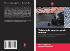 Buchcover von Sistema de segurança do veículo