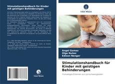 Bookcover of Stimulationshandbuch für Kinder mit geistigen Behinderungen