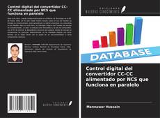 Copertina di Control digital del convertidor CC-CC alimentado por NCS que funciona en paralelo