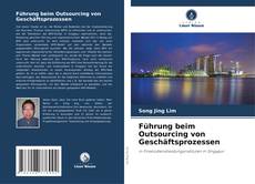 Capa do livro de Führung beim Outsourcing von Geschäftsprozessen 