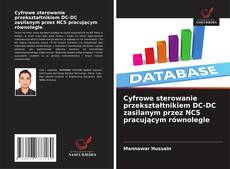 Buchcover von Cyfrowe sterowanie przekształtnikiem DC-DC zasilanym przez NCS pracującym równolegle