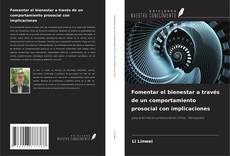 Copertina di Fomentar el bienestar a través de un comportamiento prosocial con implicaciones