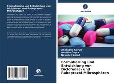 Bookcover of Formulierung und Entwicklung von Diclofenac- und Rabeprazol-Mikrosphären