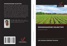 Capa do livro de ZRÓWNOWAŻONE ROLNICTWO 