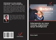 Buchcover von Interwencje na rzecz rozwoju organizacji - opcja strategiczna
