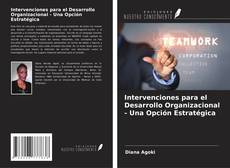 Buchcover von Intervenciones para el Desarrollo Organizacional - Una Opción Estratégica