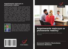 Buchcover von Angażowanie mężczyzn w planowanie rodziny: