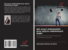 Buchcover von Jak uczyć matematyki przy użyciu codziennych pojęć