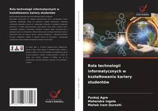 Buchcover von Rola technologii informatycznych w kształtowaniu kariery studentów