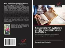 Buchcover von Rola rdzennych systemów wiedzy w rozwiązywaniu konfliktów