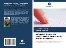 Capa do livro de Affektivität und die Konstruktion von Wissen in der Virtualität 