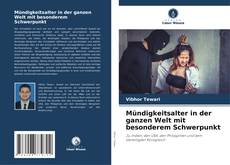 Bookcover of Mündigkeitsalter in der ganzen Welt mit besonderem Schwerpunkt