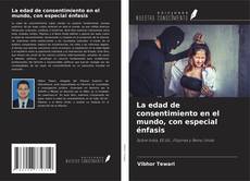 Обложка La edad de consentimiento en el mundo, con especial énfasis