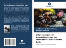 Bookcover of Untersuchungen von Rhodolithbänken an der Nordküste des Bundesstaates Bahia