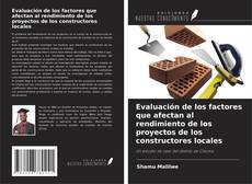 Copertina di Evaluación de los factores que afectan al rendimiento de los proyectos de los constructores locales