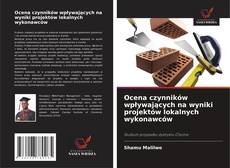 Buchcover von Ocena czynników wpływających na wyniki projektów lokalnych wykonawców
