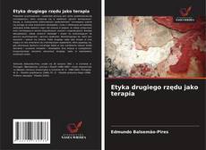 Copertina di Etyka drugiego rzędu jako terapia