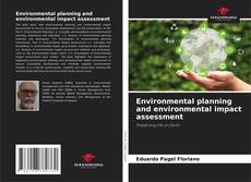 Copertina di Environmental planning and environmental impact assessment