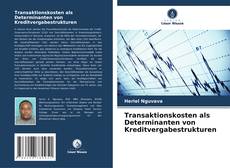 Обложка Transaktionskosten als Determinanten von Kreditvergabestrukturen