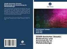 Обложка QSAR-basierter Ansatz: Bedeutung und Anwendung im Moleküldesign