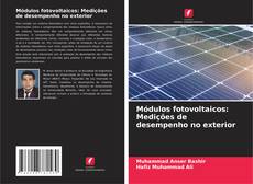 Copertina di Módulos fotovoltaicos: Medições de desempenho no exterior