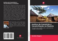 Copertina di Justiça de transição e reconciliação no Quénia